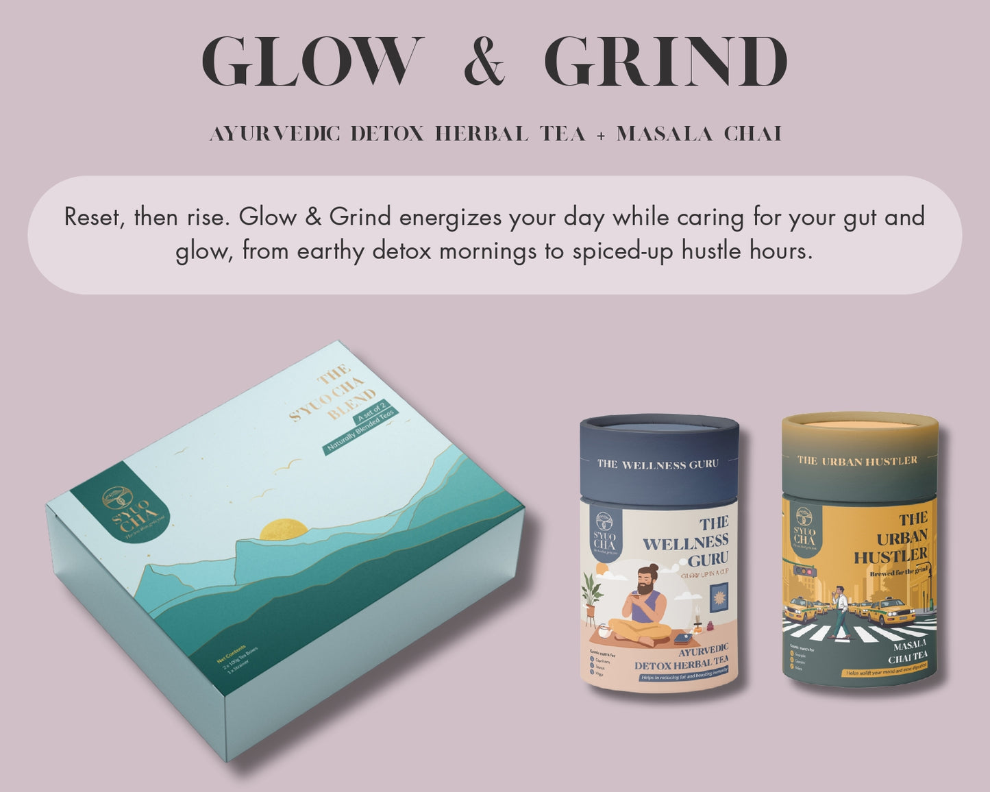 The S’yuo Cha Blend (A set of 2 teas)